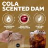Cola scented dam